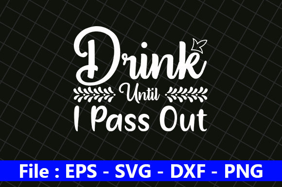 Reviewing Drink Until I Pass Out for Embroidery